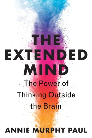 The Fascinating Science of How We Think Not with the Brain But with the World